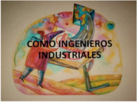 Como Ingenieros industriales